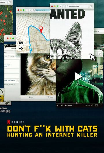 Не троньте котиков: Охота на интернет-убийцу 1 сезон (2019)