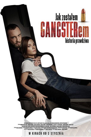 Как я стал гангстером. Правдивая история (2019)