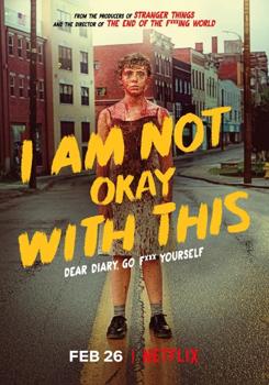 Мне это не нравится 1 сезон (2020)